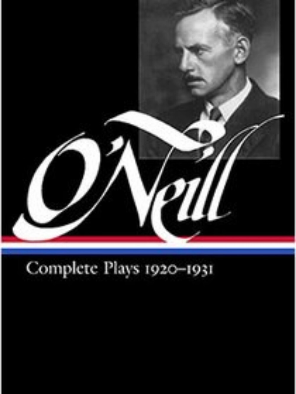 Eugene O'Neill Complete Plays 1920-1931